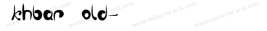 Akhbar Bold字体转换